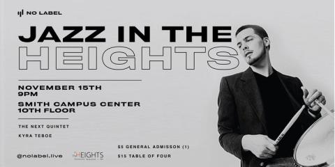 No Label & Common Spaces Present: Jazz in The Heights flyer - November 15, 2019 - 9:00pm-11:00pm - Ticketed event, visit @nolabel.live on instagram for ticketing information